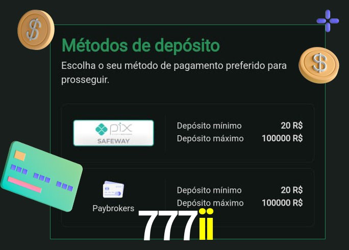 O cassino 777ii oferece uma grande variedade de métodos de pagamento
